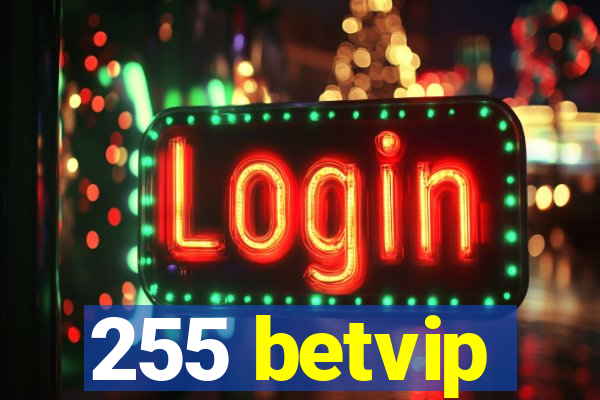 255 betvip